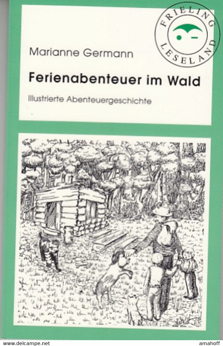 Ferienabenteuer Im Wald. Illustrierte Abenteuergeschichte - Sonstige & Ohne Zuordnung