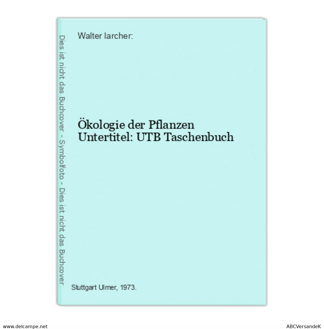 Ökologie Der Pflanzen Untertitel: UTB Taschenbuch - Nature