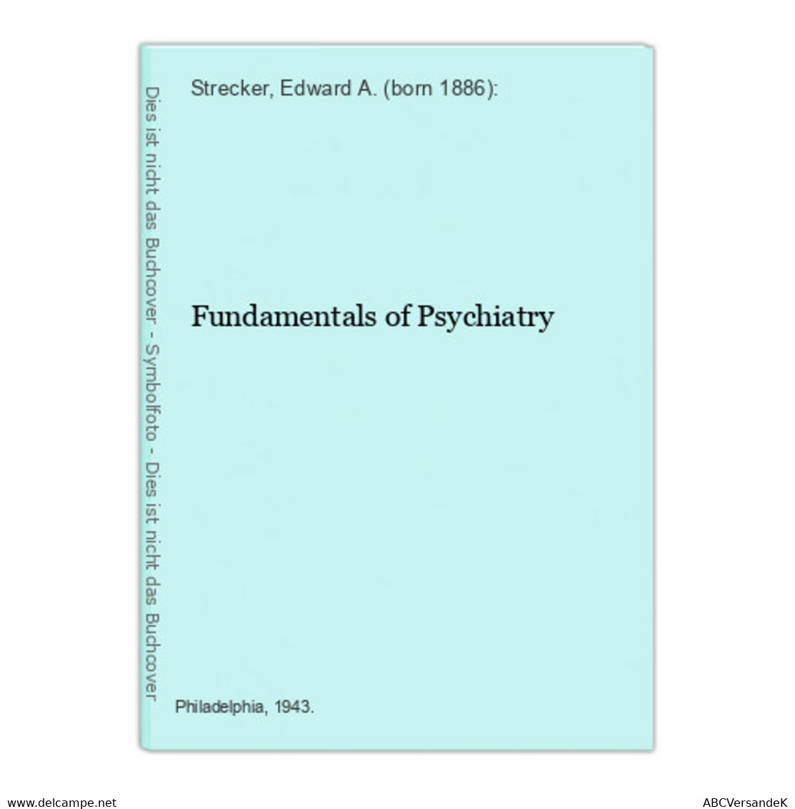 Fundamentals Of Psychiatry - Psychologie