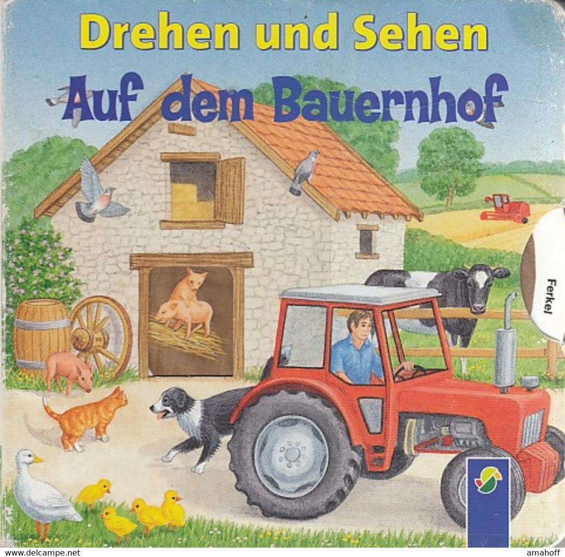 Drehen Und Sehen - Auf Dem Bauernhof - Sonstige & Ohne Zuordnung