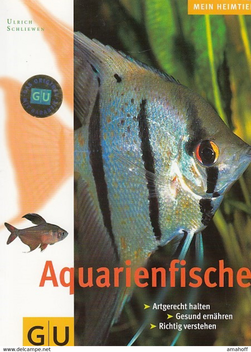 Aquarienfische Artgerecht Halten. Gesund Ernähren. Richtig Verstehen. GU Mein Heimtier , 9783774250925 - Nature