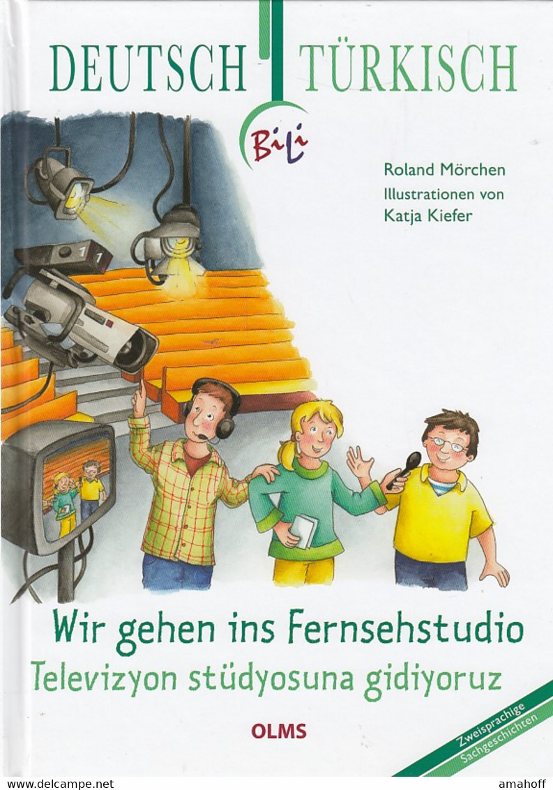 Wir Gehen Ins Fernsehstudio - Televizyon Stüdyosuna Gidiyoruz: Deutsch-türkische Ausgabe. Übersetzung Ins Türk - Sonstige & Ohne Zuordnung