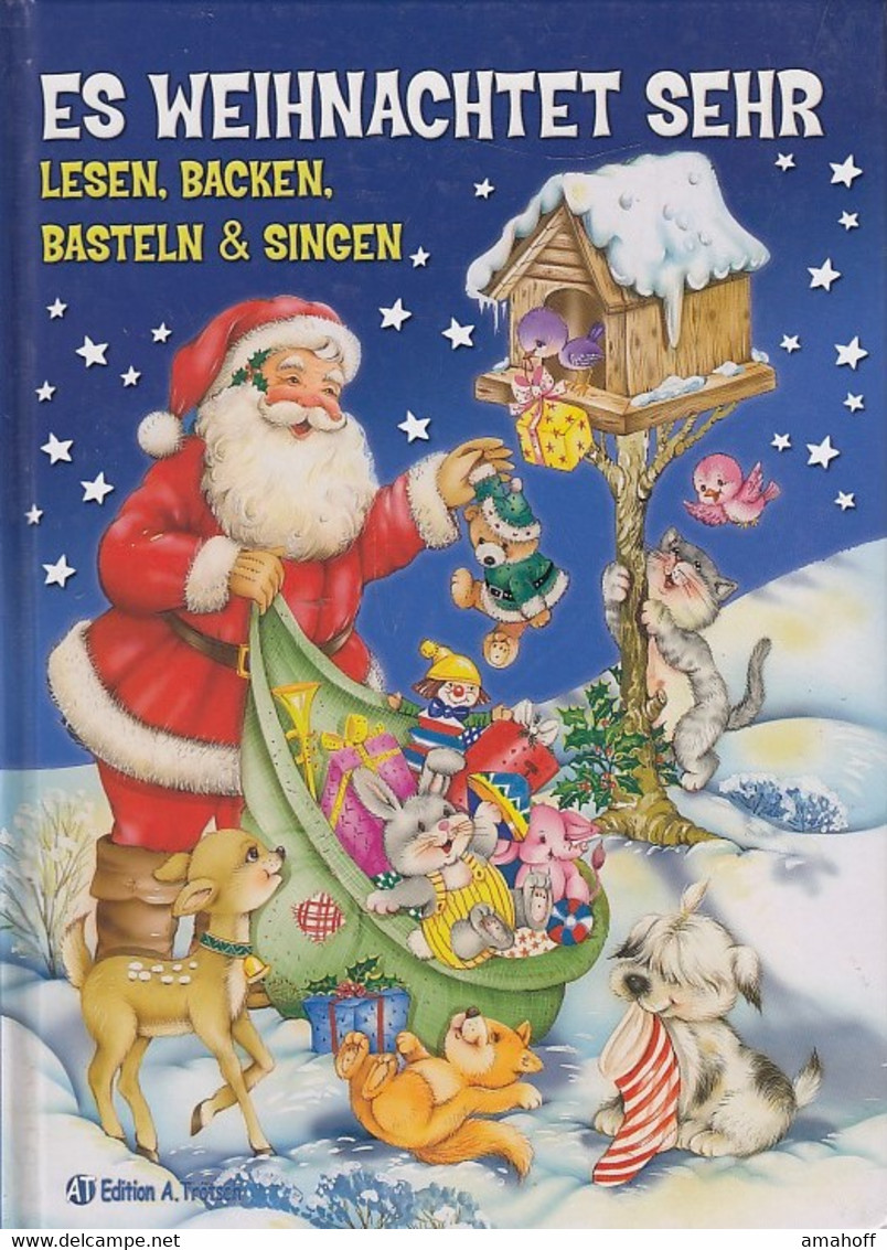 Es Weihnachtet Sehr. Lesen Backen Basteln & Singen 9783940067951 - Sonstige & Ohne Zuordnung