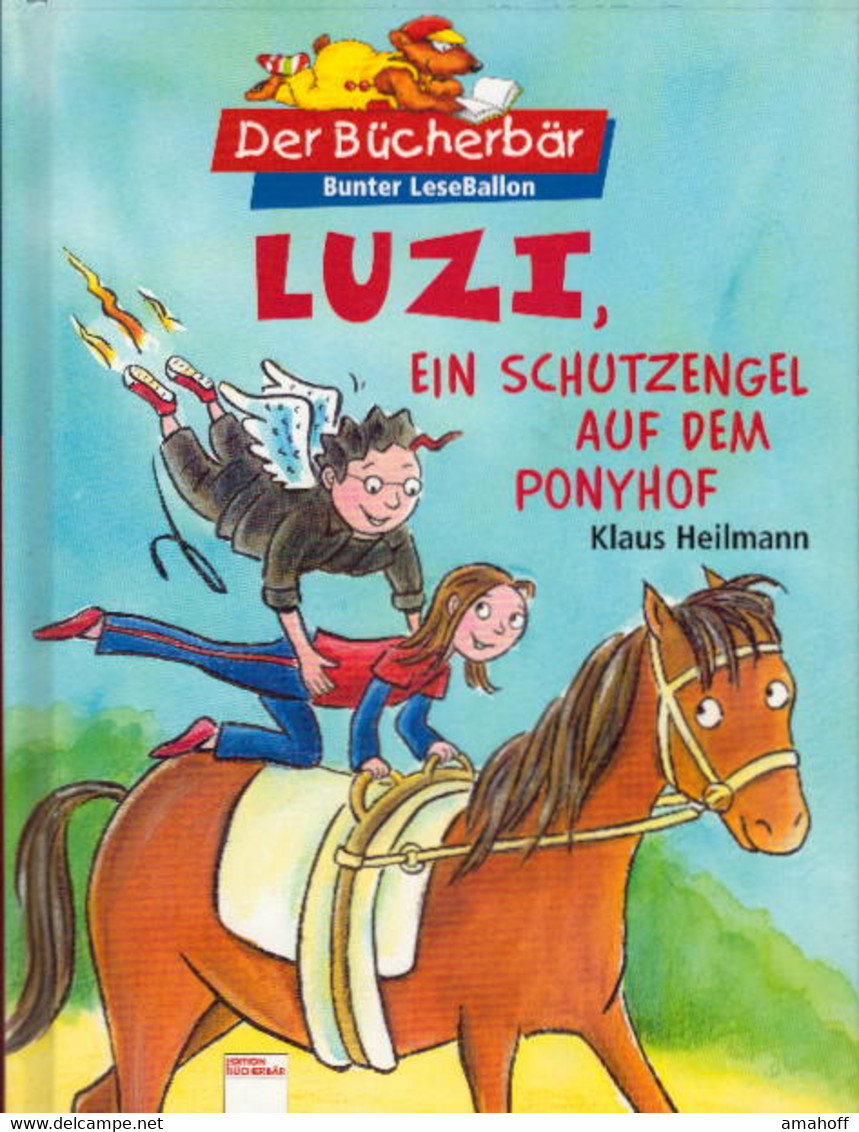 Luzi, Ein Schutzengel Für Den Ponyhof - Sonstige & Ohne Zuordnung