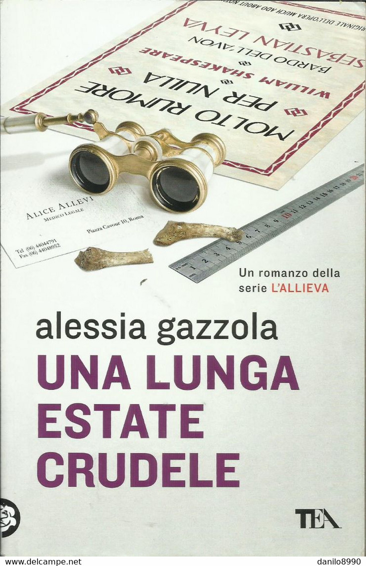 ALESSIA GAZZOLA - Una Lunga Estate Crudele. - Tales & Short Stories