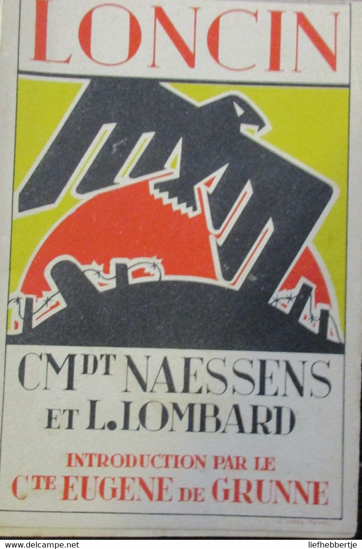 Loncin - Door Naessens En Lombard - 1937 - WO I - 1914-1918 - War 1914-18