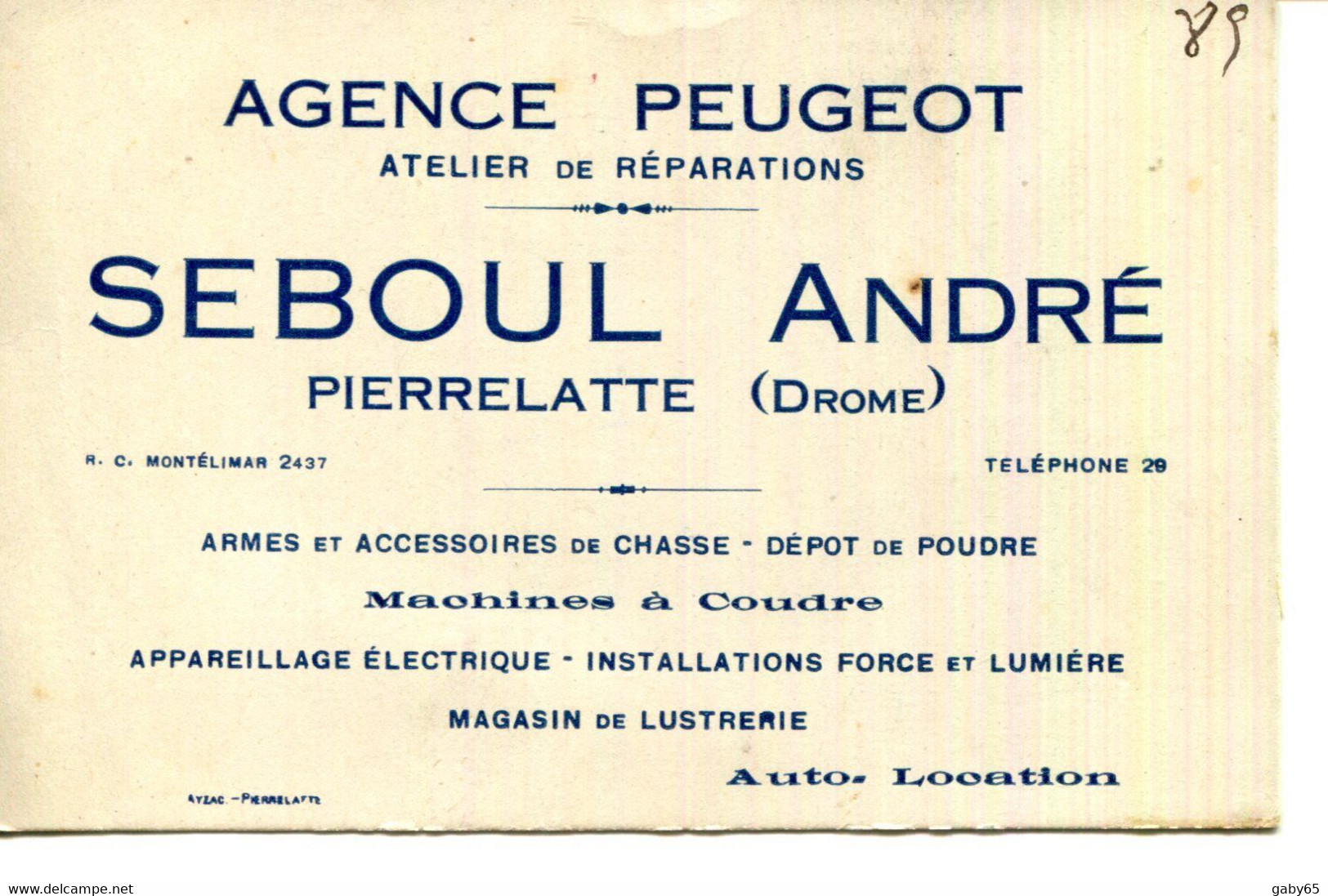 26.DROME.PIERRELATTE.CARTE DE VISITE.AGENCE PEUGEOT.ARMES.MACHINES A COUDRE.LUSTRERIE.SEBOUL ANDRE. - Non Classés