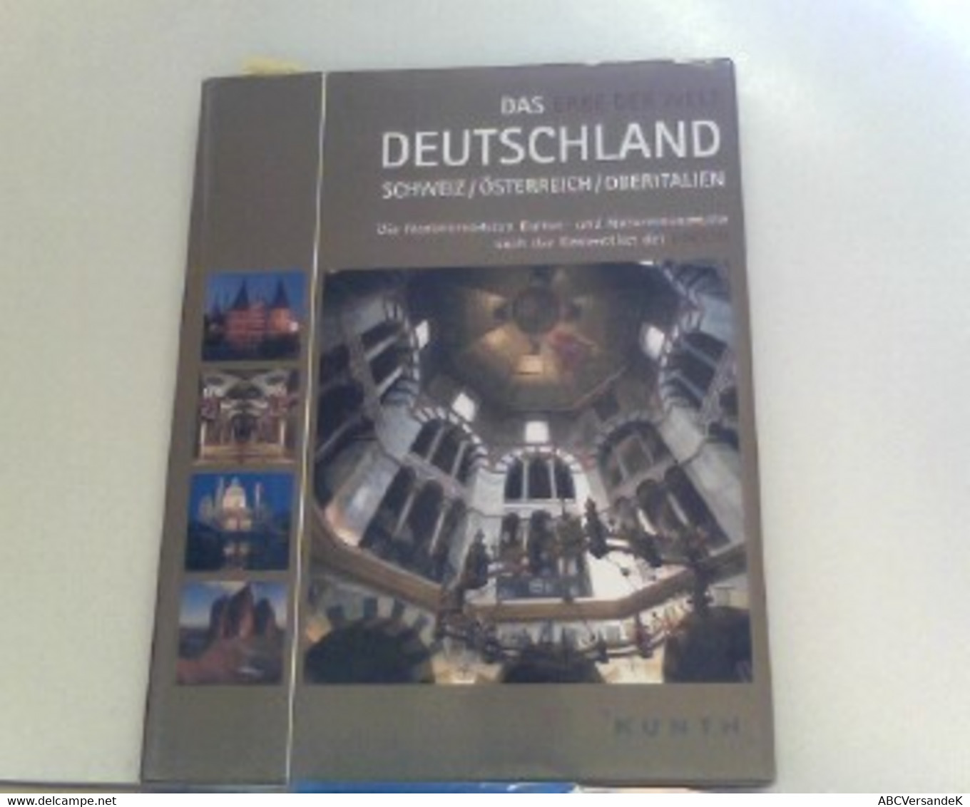 Das Erbe Der Welt. D, CH, A, Oberitalien: Ausgabe 2010: Die Faszinierendsten Kultur- Und Naturmomente Nach Der - Other & Unclassified