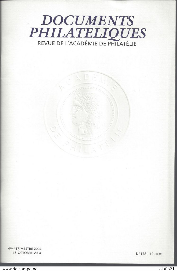 LIVRE - DOCUMENTS PHILATELIQUES N° 178 Année 2003 - REVUE De L'ACADEMIE De PHILATELIE - Philately And Postal History