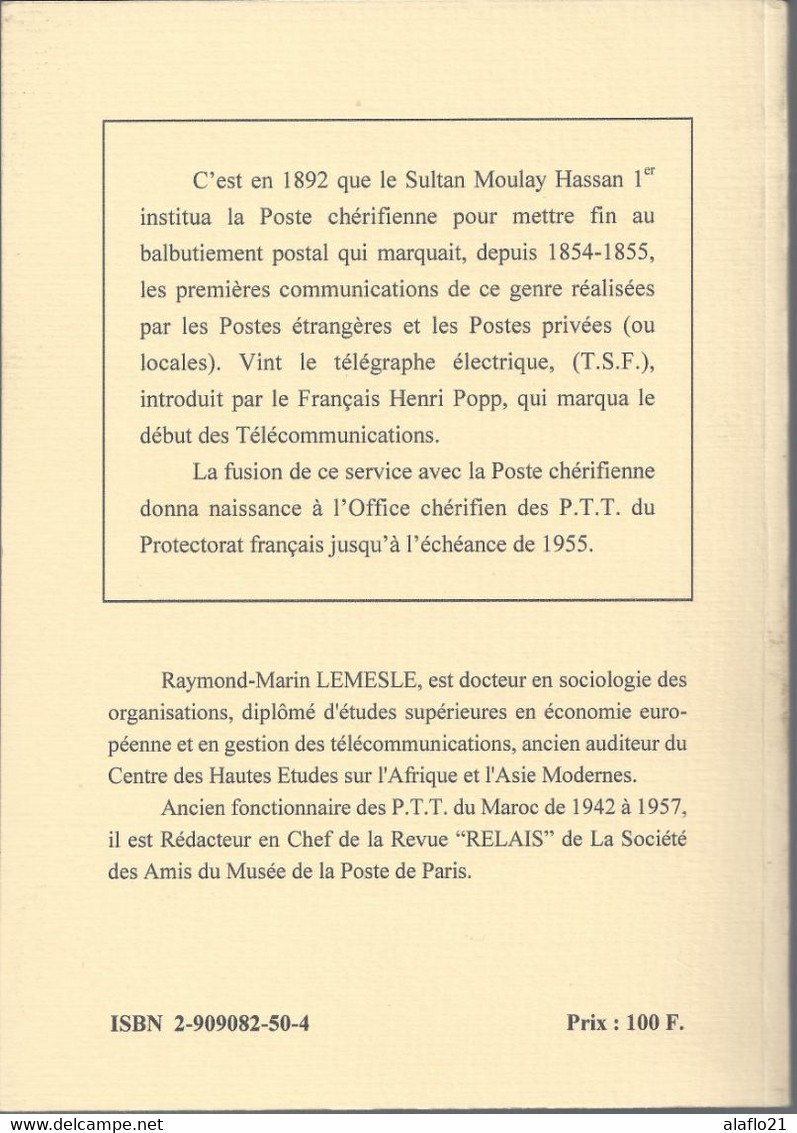 LIVRE - Des "REKKAS à RADIO MAROC" - 100 ANS De POSTES Et TELECOMMUNICATIONS MAROCAINES - Philately And Postal History