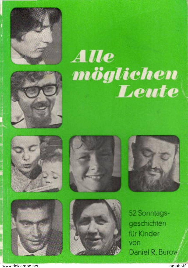 Alle Möglichen Leute : 52 Sonntagsgeschichten F. Kinder. - Sonstige & Ohne Zuordnung