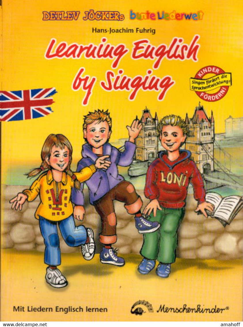 Learning English By Singing: Mit Liedern Englisch Lernen. Detlev Jöckers Bunte Liederwelt - Sonstige & Ohne Zuordnung