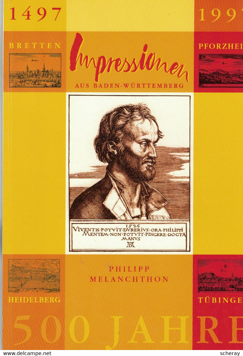 500 Jahre Philipp Melanchtholn Impressionen Aus BADEN-WURTTEMBERG 1497/1997 - Christianism