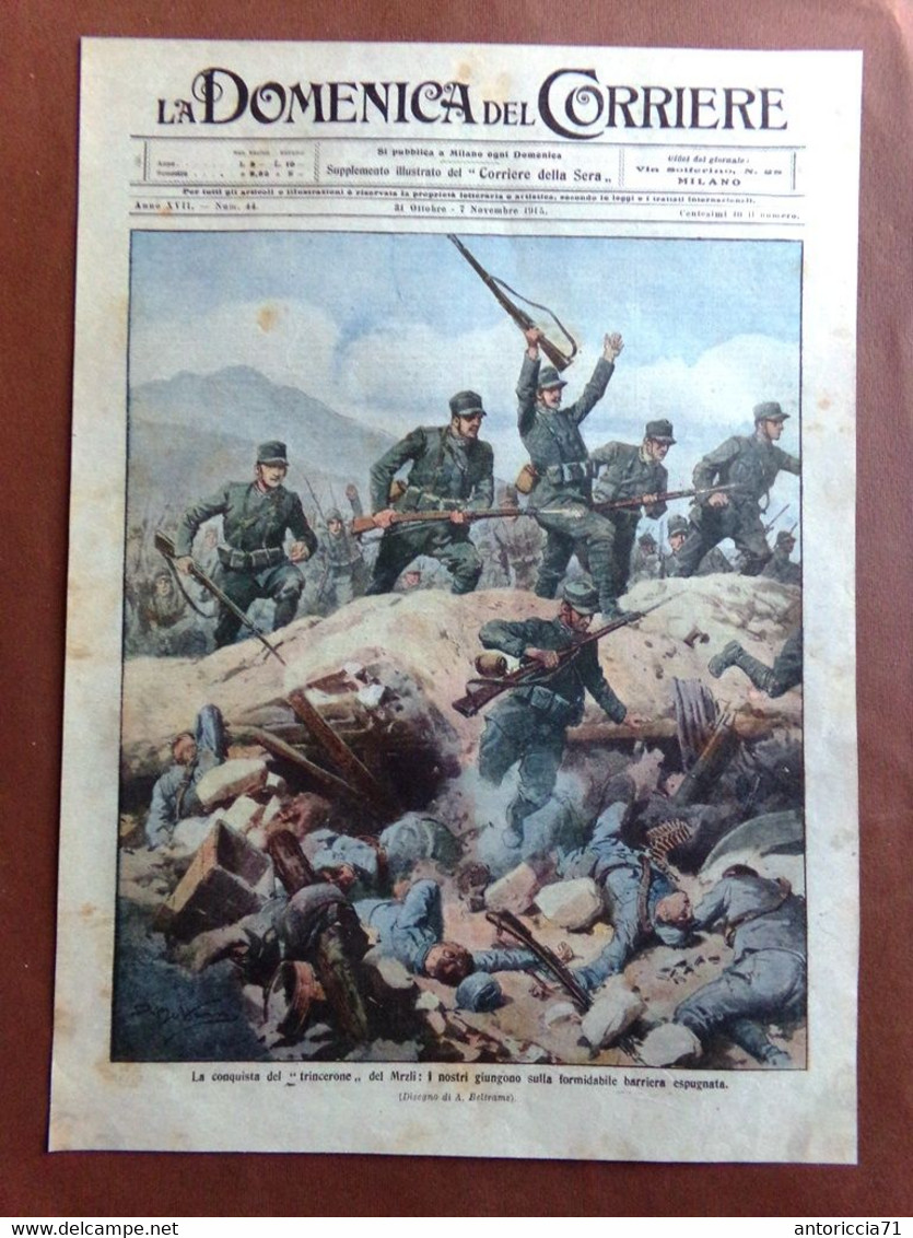 Copertina Domenica Corriere Nr. 44 Del 1915 WW1 Conquista Trincerone Del Mrzli - War 1914-18