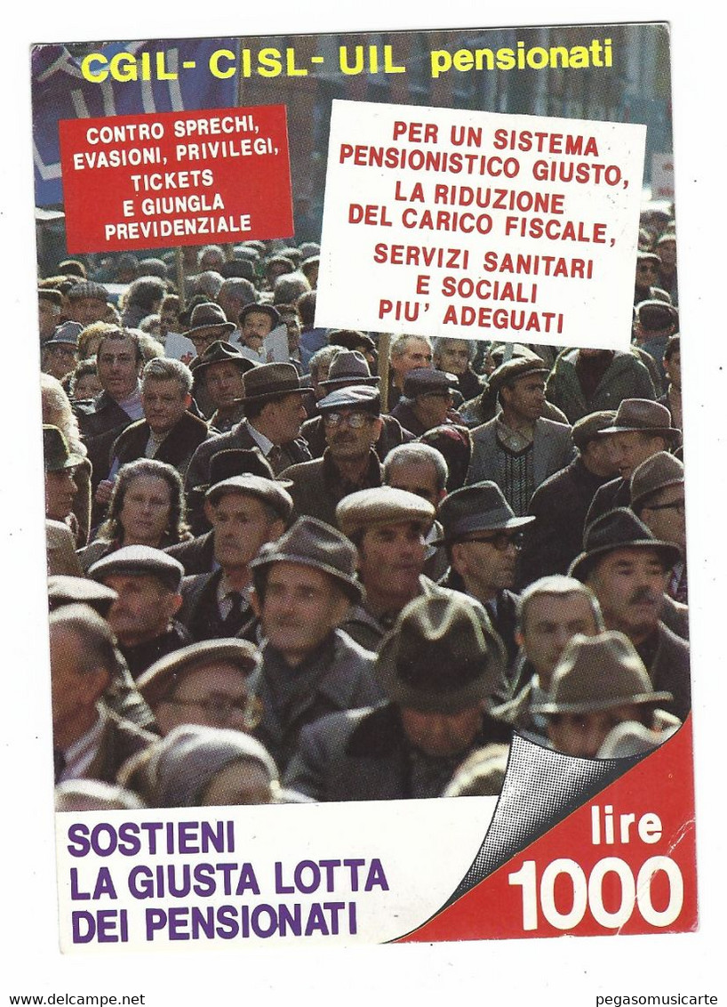 13951 CLC - CGIL - CISL - UIL PENSIONATI 1984 SINDACATI SCIOPERO LEGGE - Labor Unions