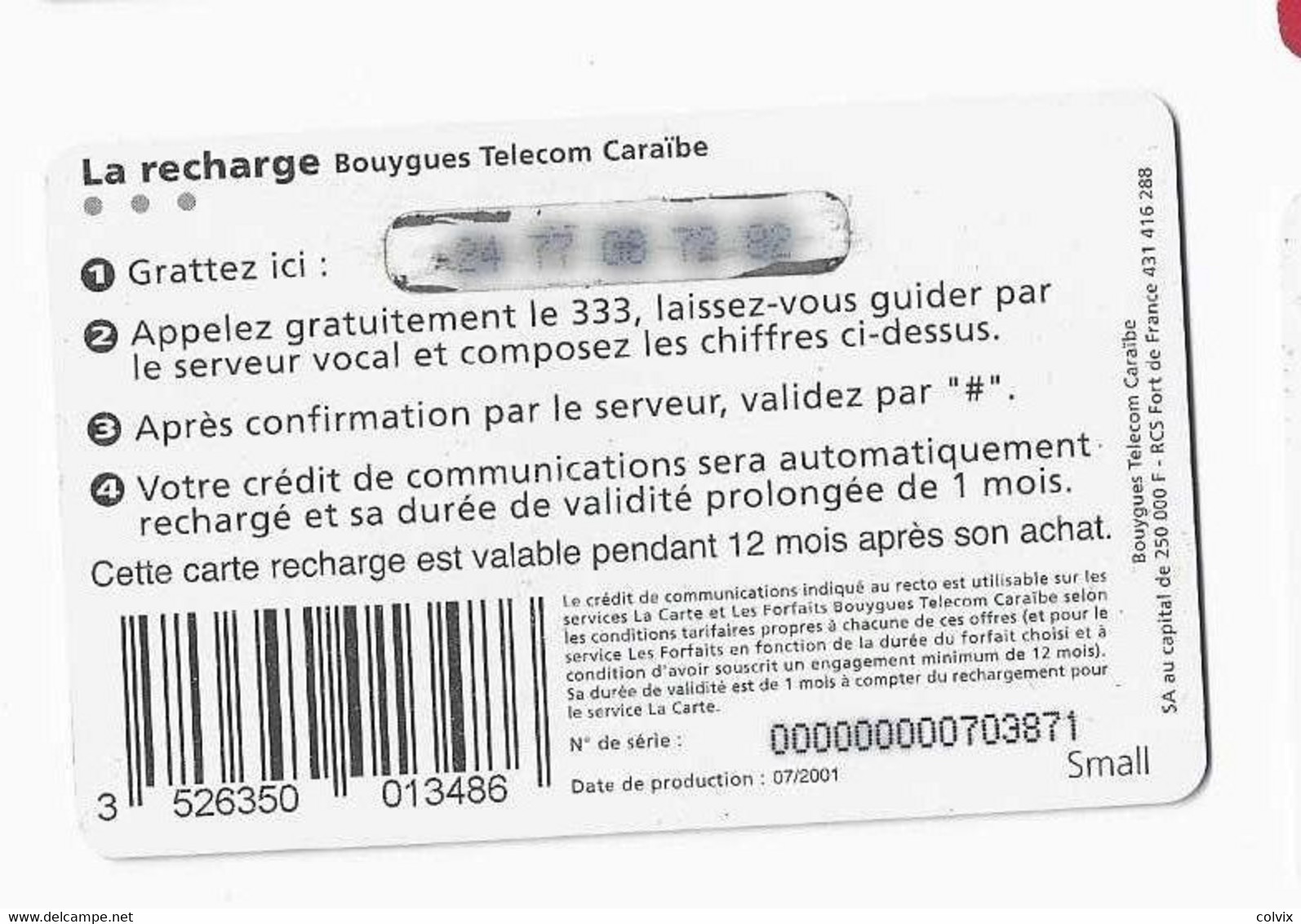 ANTILLES FRANCAISES  Recharge BOUYGUES TELECOM CARAIBE 90F SMALL  Date 07/2001 - Antillen (Französische)