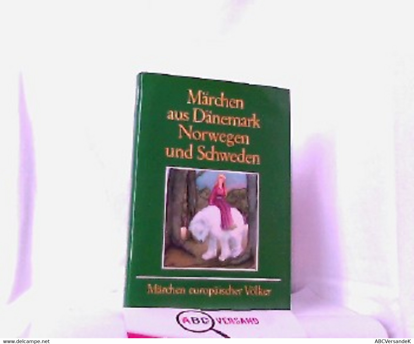 Märchen Aus Dänemark, Norwegen Und Schweden. - Märchen Europäischer Völker, Illustr.: Siegrid Witzig - Contes & Légendes