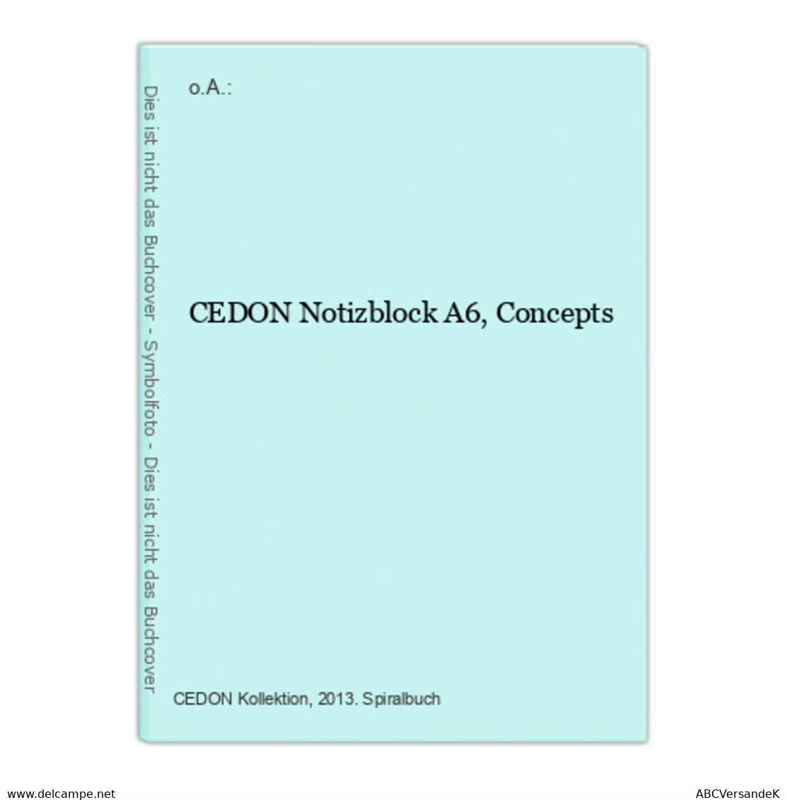 CEDON Notizblock A6, Concepts - Autres Accessoires