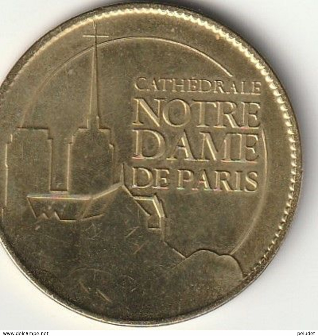Cathedrale Notre Dame De Paris, Médaille Souvenir (jeton Touristique) Monnaie De Paris Arthus Bertrand - Sin Fecha