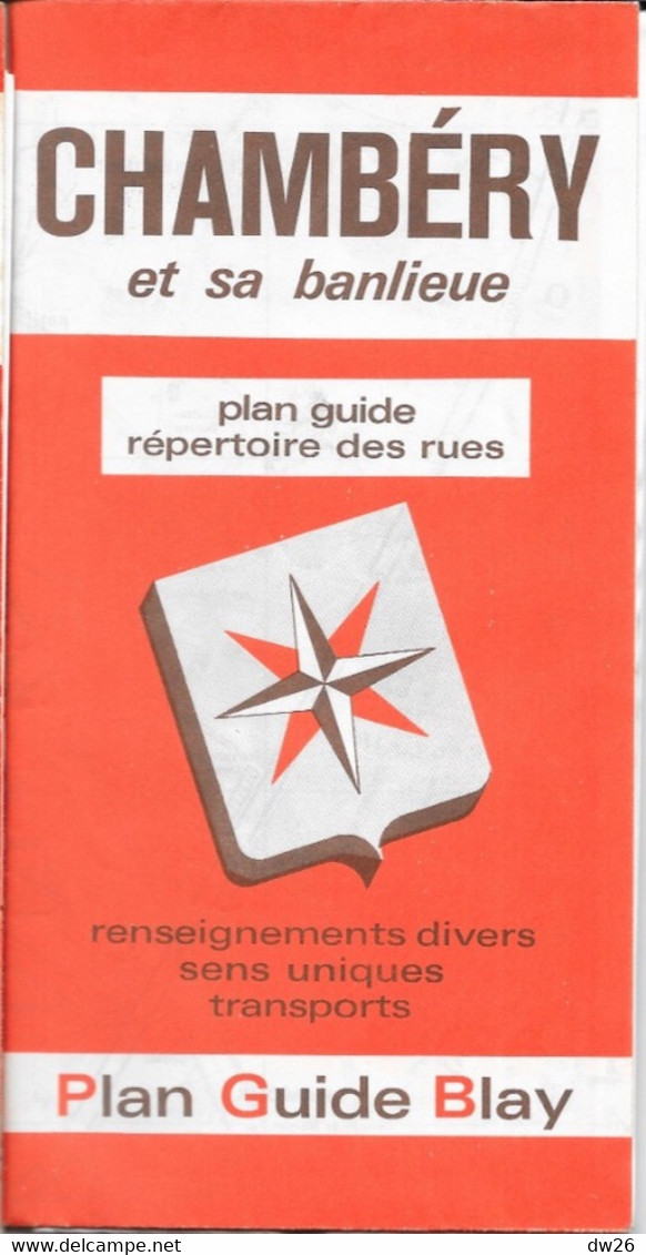 Plan Guide Blay: Chambéry Et Sa Banlieue - Renseignements Divers, Transports, Répertoire Des Rues - Autres & Non Classés