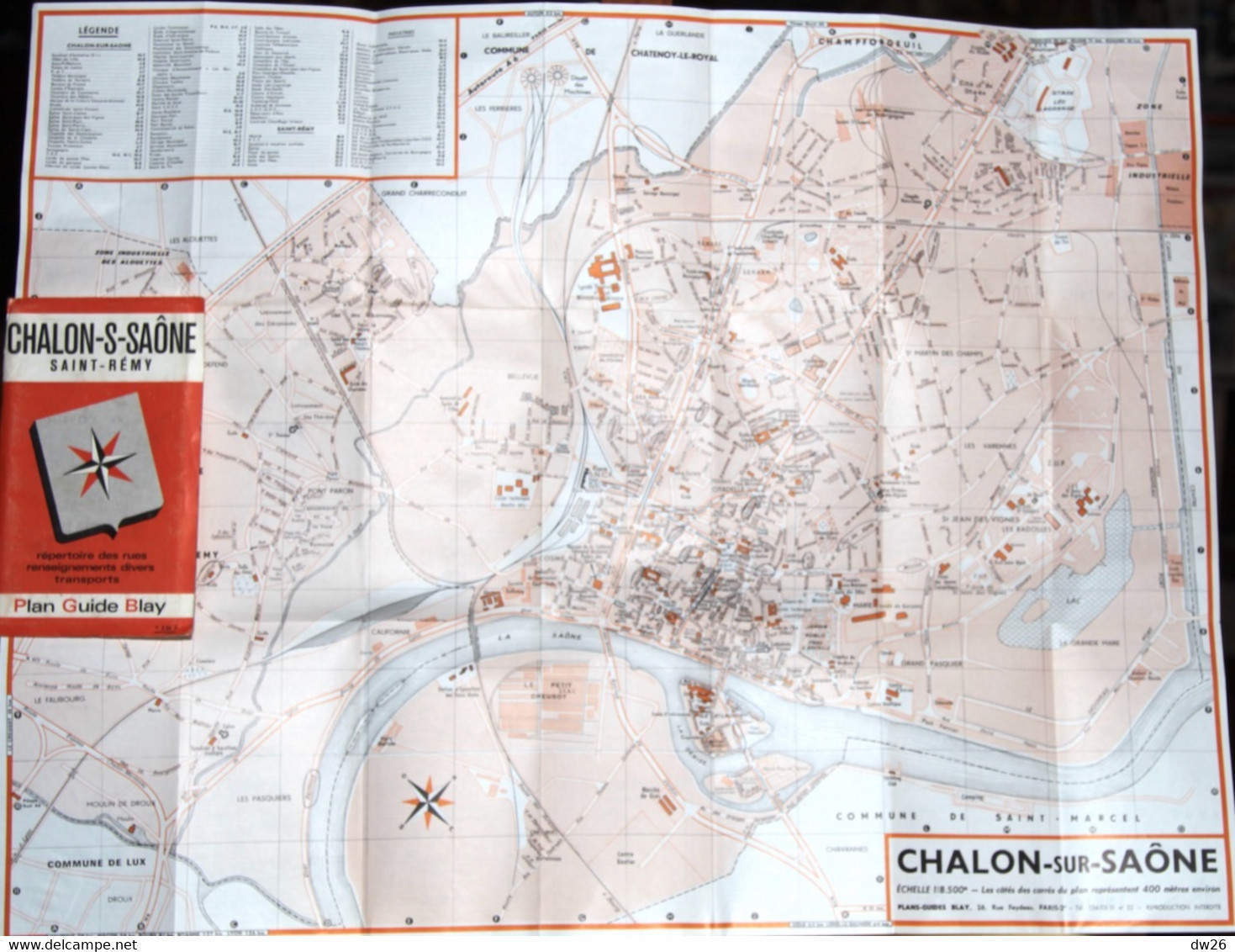 Plan Guide Blay: Châlons Sur Saône, Saint-Rémy - Renseignements Divers, Transports, Répertoire Des Rues - Autres & Non Classés