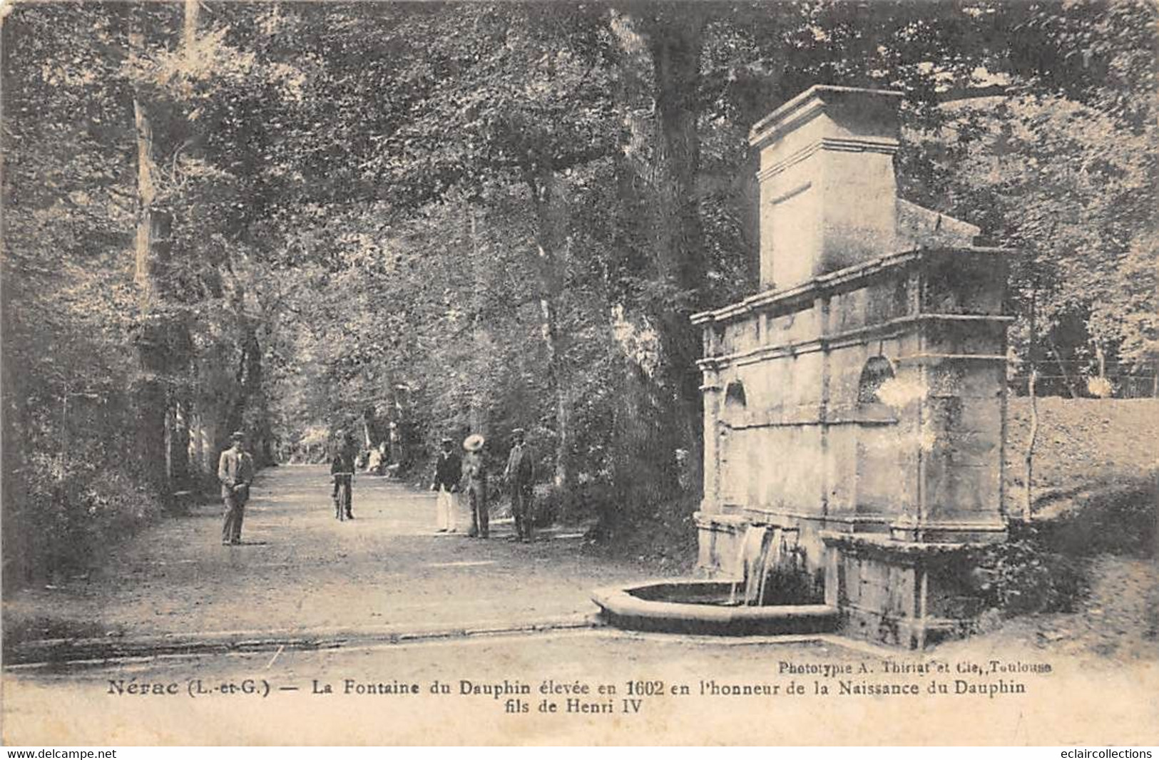 Nérac        47        La Fontaine Du Dauphin En L' Honneur Du Fils De Henri IV      (voir Scan) - Nerac