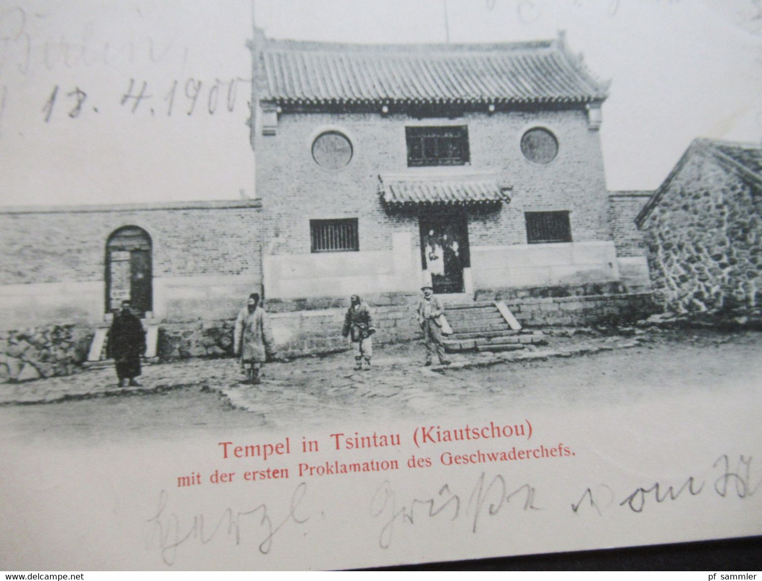 Kolonie Kiautschou AK 1900 Tempel In Tsingtau Mit Der Ersten Proklamation Des Geschwaderchefs Stempel Berlin Reichstag - Ehemalige Dt. Kolonien