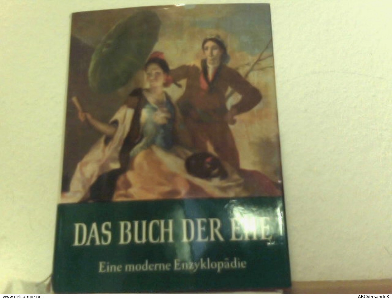 Das Buch Der Ehe - Eine Moderne Enzyklopädie - Léxicos