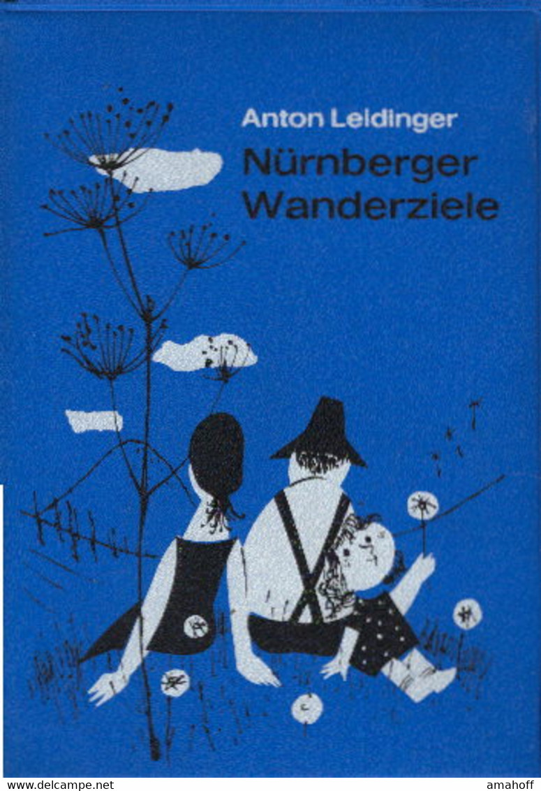 Nürnberger Wanderziele. Die 55 Schönsten Wandervorschläge Aus Den Nürnberger Nachrichten Mit Wegekärtchen. - Sonstige & Ohne Zuordnung