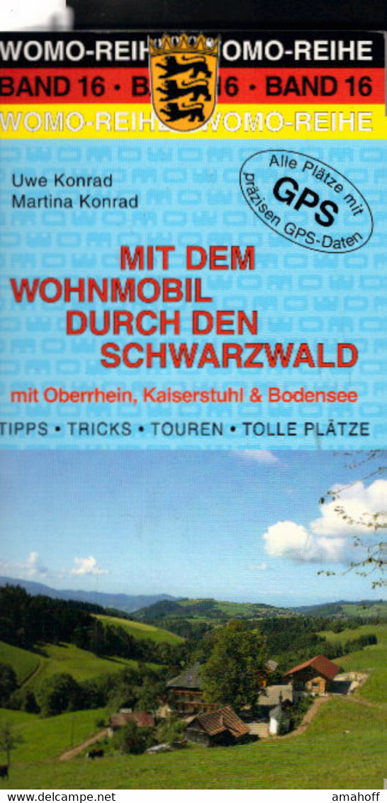 Mit Dem Wohnmobil Durch Den Schwarzwald (Womo-Reihe) - Sonstige & Ohne Zuordnung