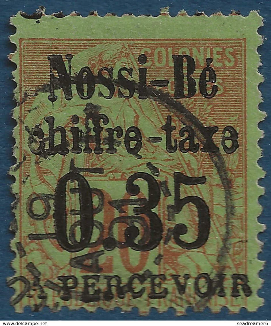 FRANCE Colonies Nossi Bé TAXE N°5 Obl 0fr35 Sur 20c Brique Sur Vert TTB (tirage  250!!) Signatures Dont Calves - Used Stamps