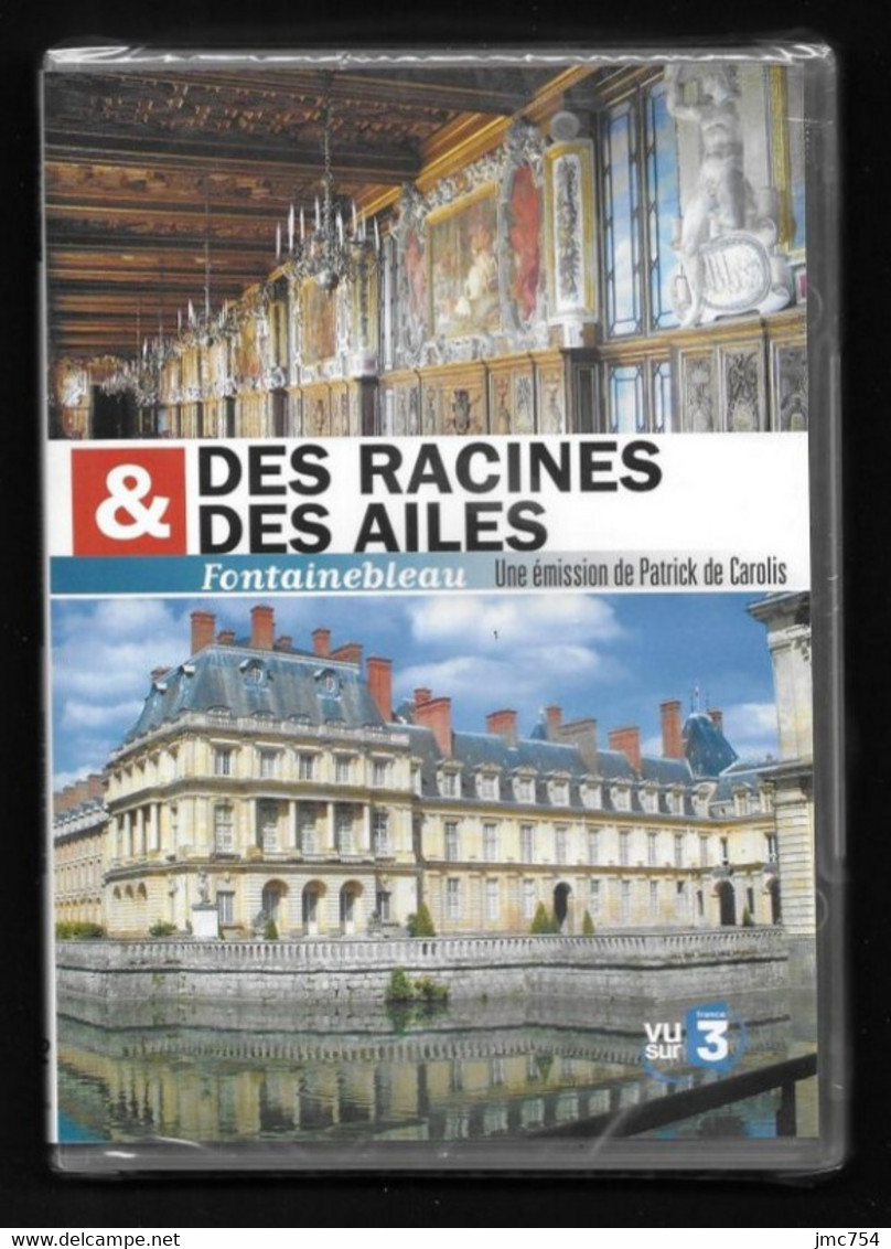 DVD.   Des Racines Et Des Ailes.   Fontainebleau. - History