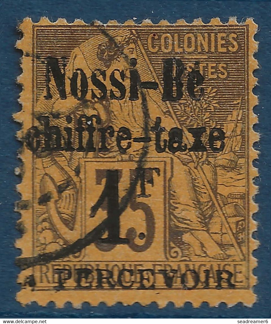 FRANCE Colonies Nossi Bé TAXE N°6 Obl 1fr Sur 35c Violet Sur Orange TTB (tirage 700) Signé Calves - Gebraucht