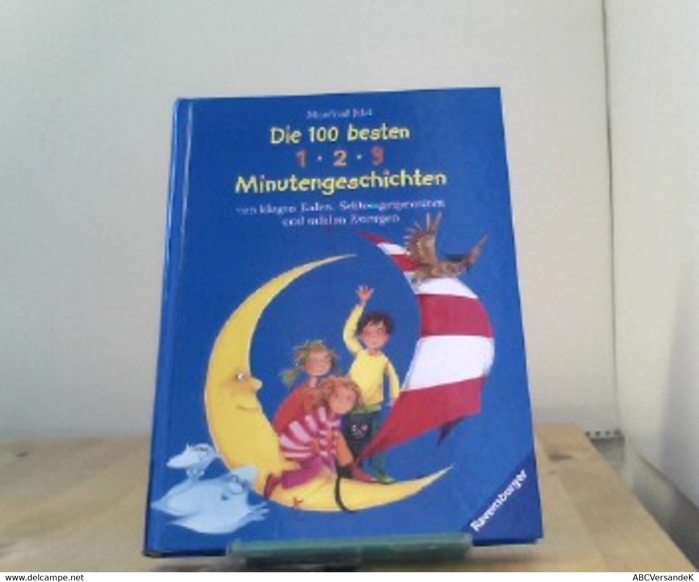 Vorlese- Und Familienbücher: Die 100 Besten 1-2-3 Minutengeschichten Von Klugen Eulen, Schlossgespenstern Und - Sonstige & Ohne Zuordnung