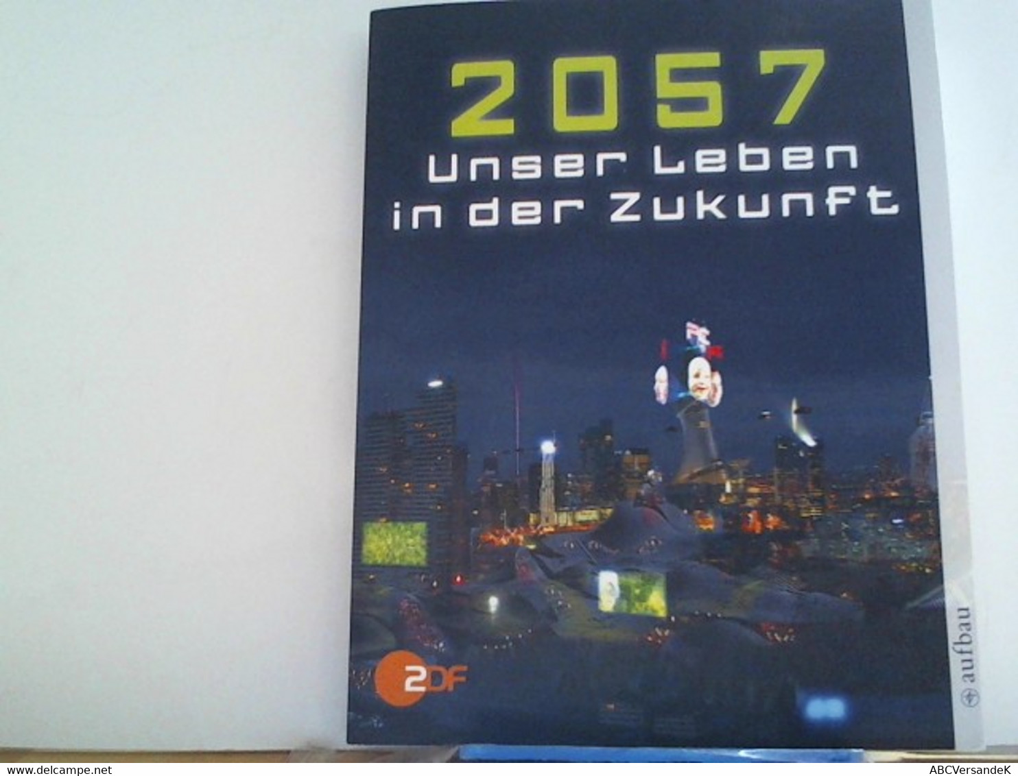 2057 - Unser Leben In Der Zukunft - Ciencia Ficción