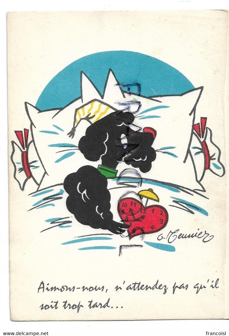 Caniche Noir Dans Un Lit, Cœur / Horloge:" Aimons-nous, N'attendons Pas Qu'il Soit Trop Tard". Signé G. Meunier - Meunier, G.