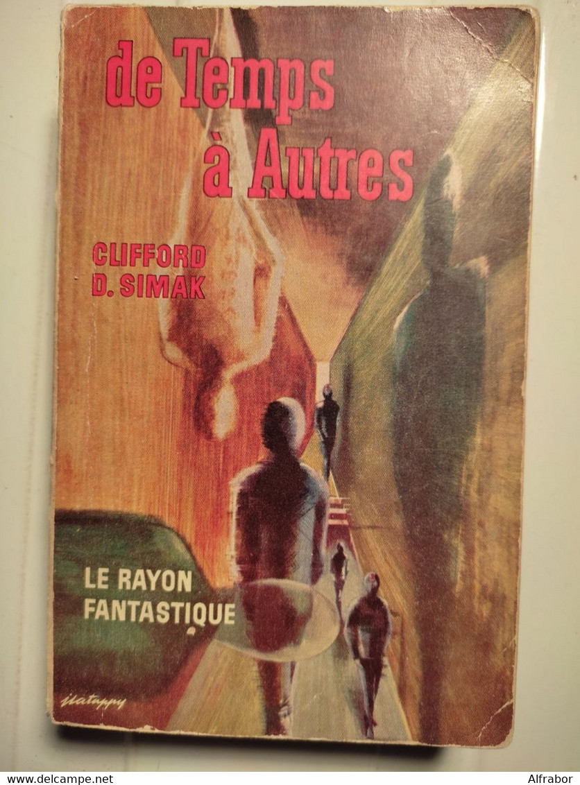 De Temps à Autres Clifford D. SIMAK Le Rayon Fantastique N°101-102 Double Volume - Le Rayon Fantastique