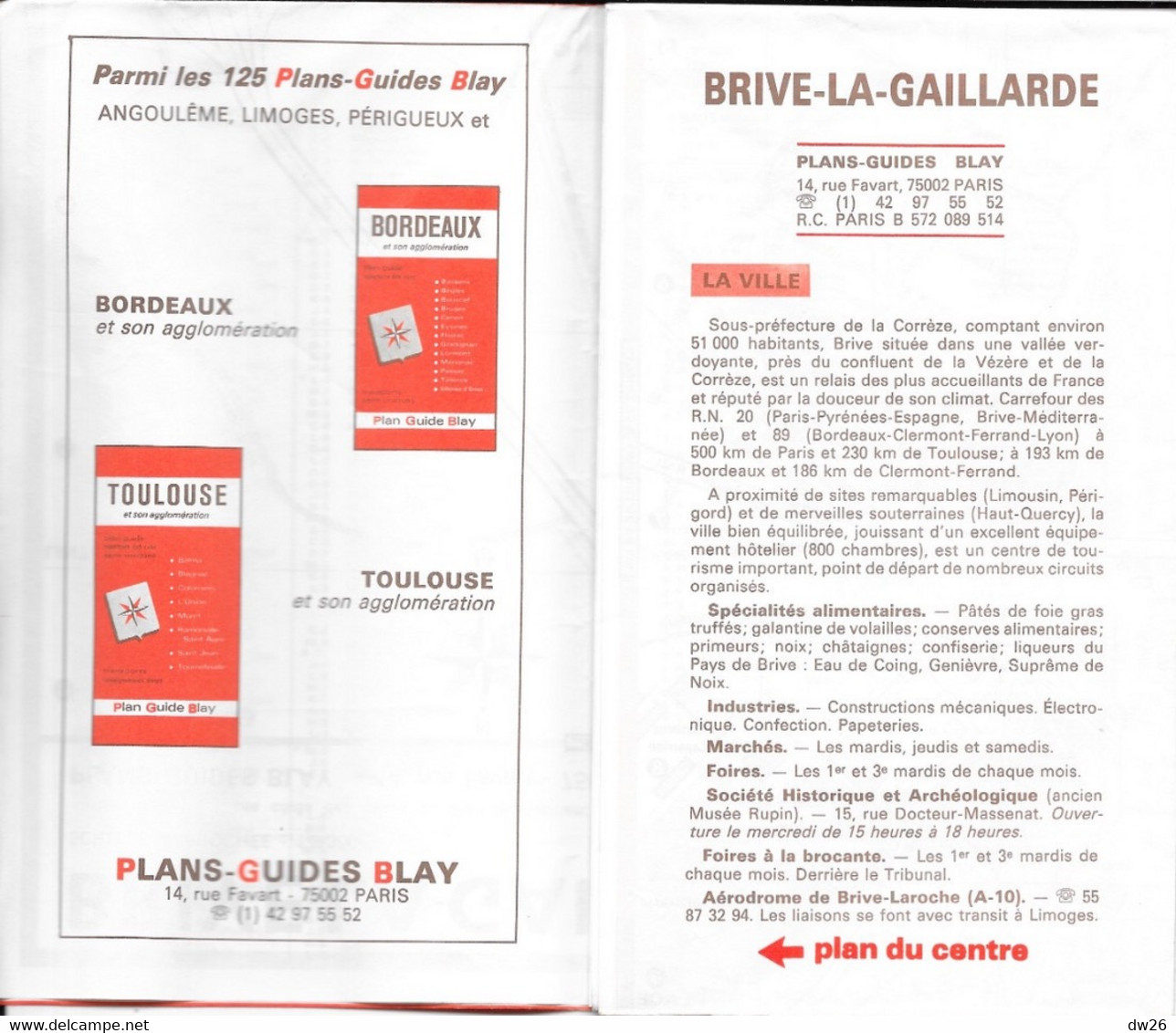 Plan Guide Blay: Brive La Gaillarde, Malemort-sur-Corrèze - Renseignements Transports, Tourisme, Répertoire Des Rues - Autres & Non Classés