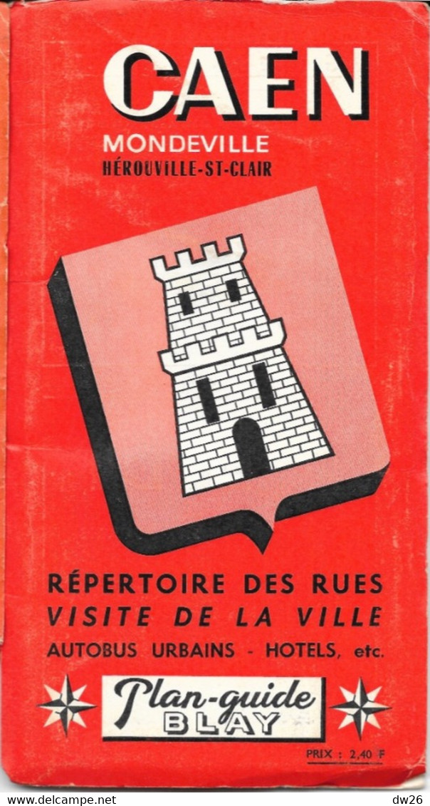 Plan Guide Blay: Caen, Mondeville, Hérouville-St-Clair - Hôtels, Autobus, Répertoire Des Rues - Other & Unclassified