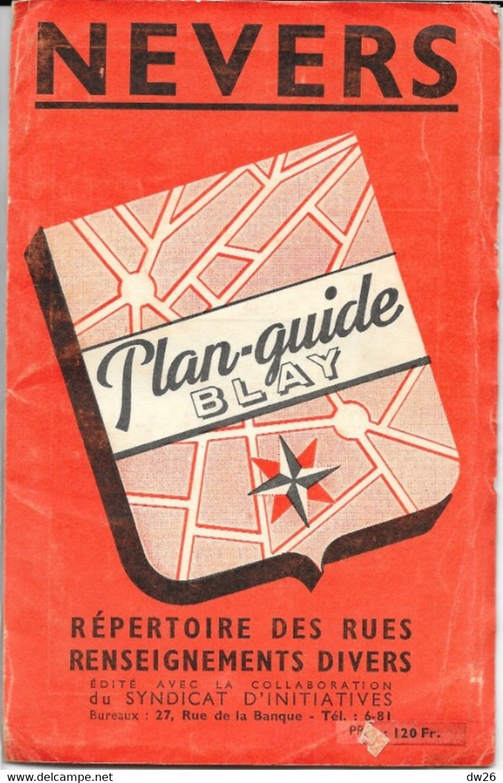 Plan Guide Blay: Nevers, Renseignements Divers, Répertoire Des Rues - Otros & Sin Clasificación