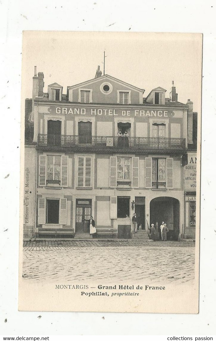 Cp, Commerce , GRAND HOTEL DE FRANCE ,Pophillat, Propriétaire ,45 ,  MONTARGIS , Dos Simple ,vierge - Hotels & Restaurants