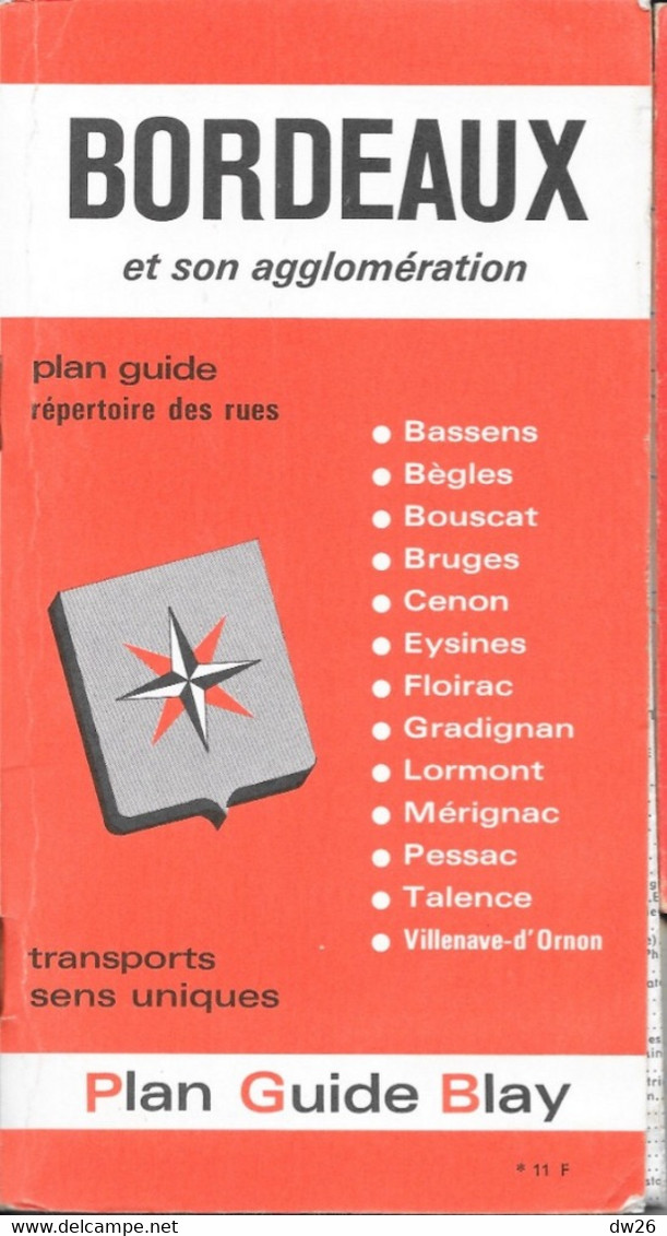 Plan Guide Blay: Bordeaux Et Son Agglomération: Bassens, Bègles, Mérignac, Pessac, Talence... Répertoire Des Rues - Sonstige & Ohne Zuordnung