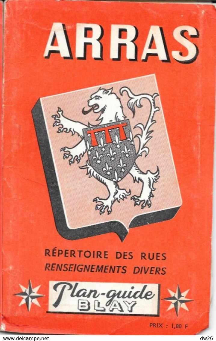 Plan Guide Blay: Arras, Renseignements Divers Et Répertoire Des Rues - Andere & Zonder Classificatie