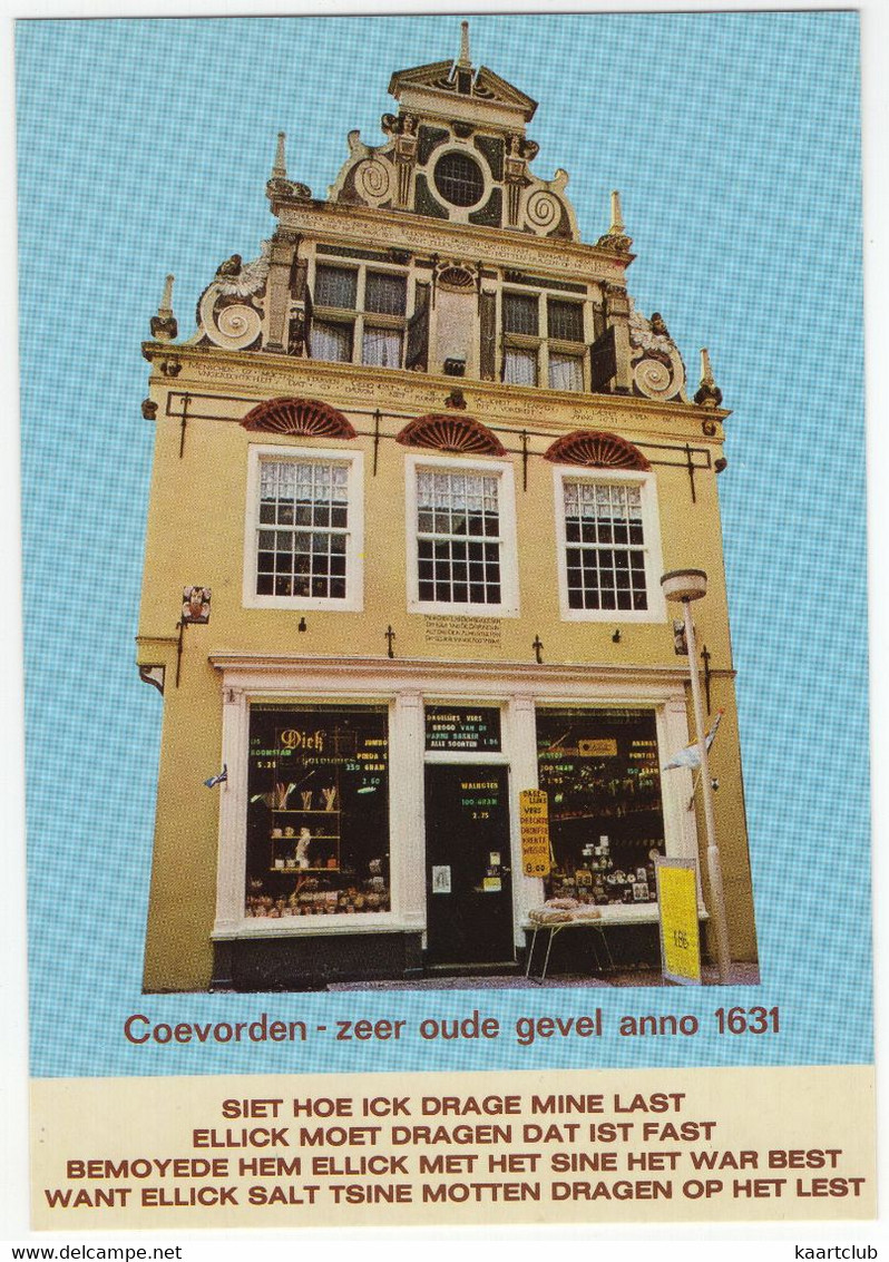 Coevorden - Zeer Oude Gevel Anno 1631 - (Drenthe / Nederland) - CON 1 - Vml. Bakkerij Tijink, Later Snoepwinkel Diek - Coevorden