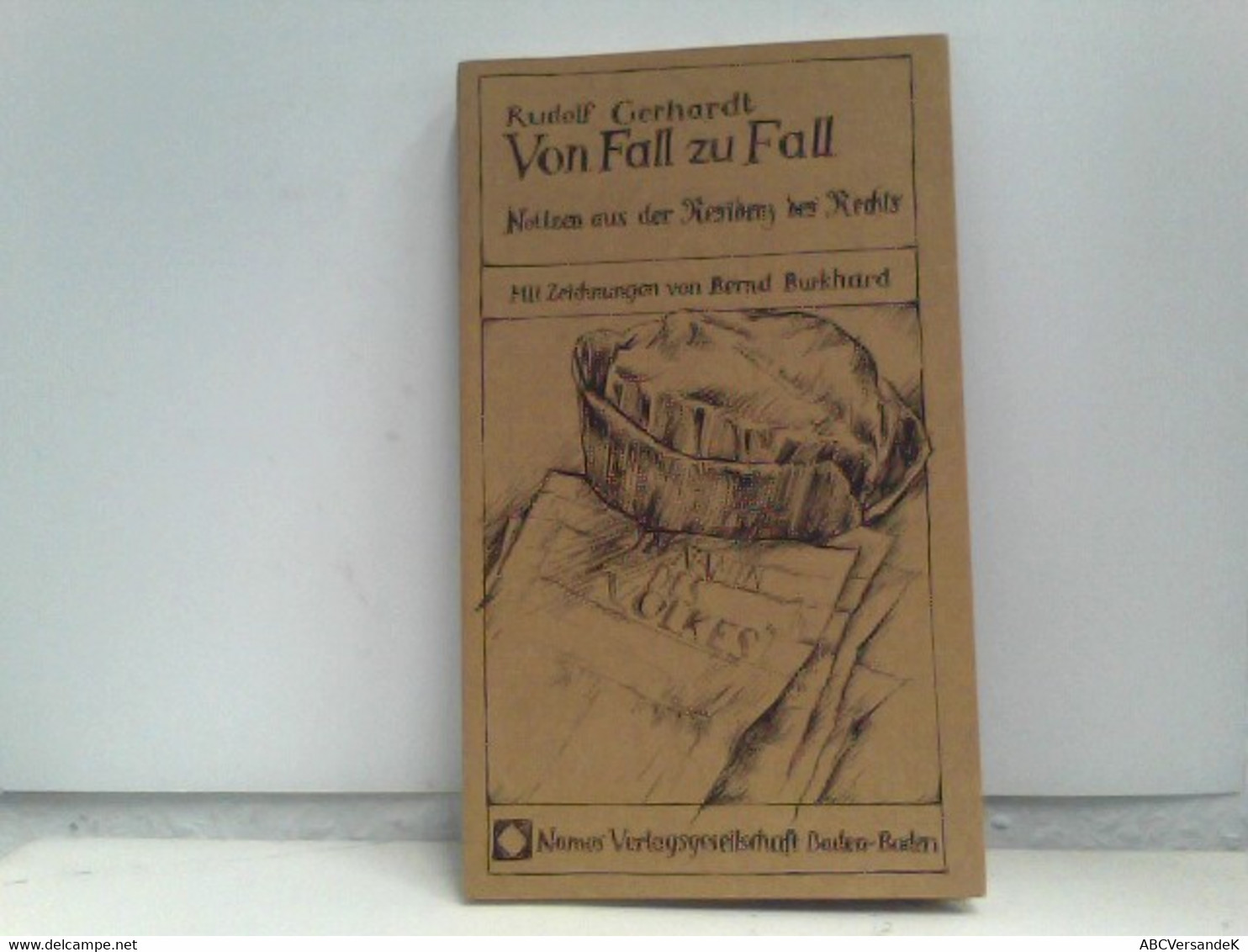 Von Fall Zu Fall: Notizen Aus Der Residenz Des Rechts - Short Fiction