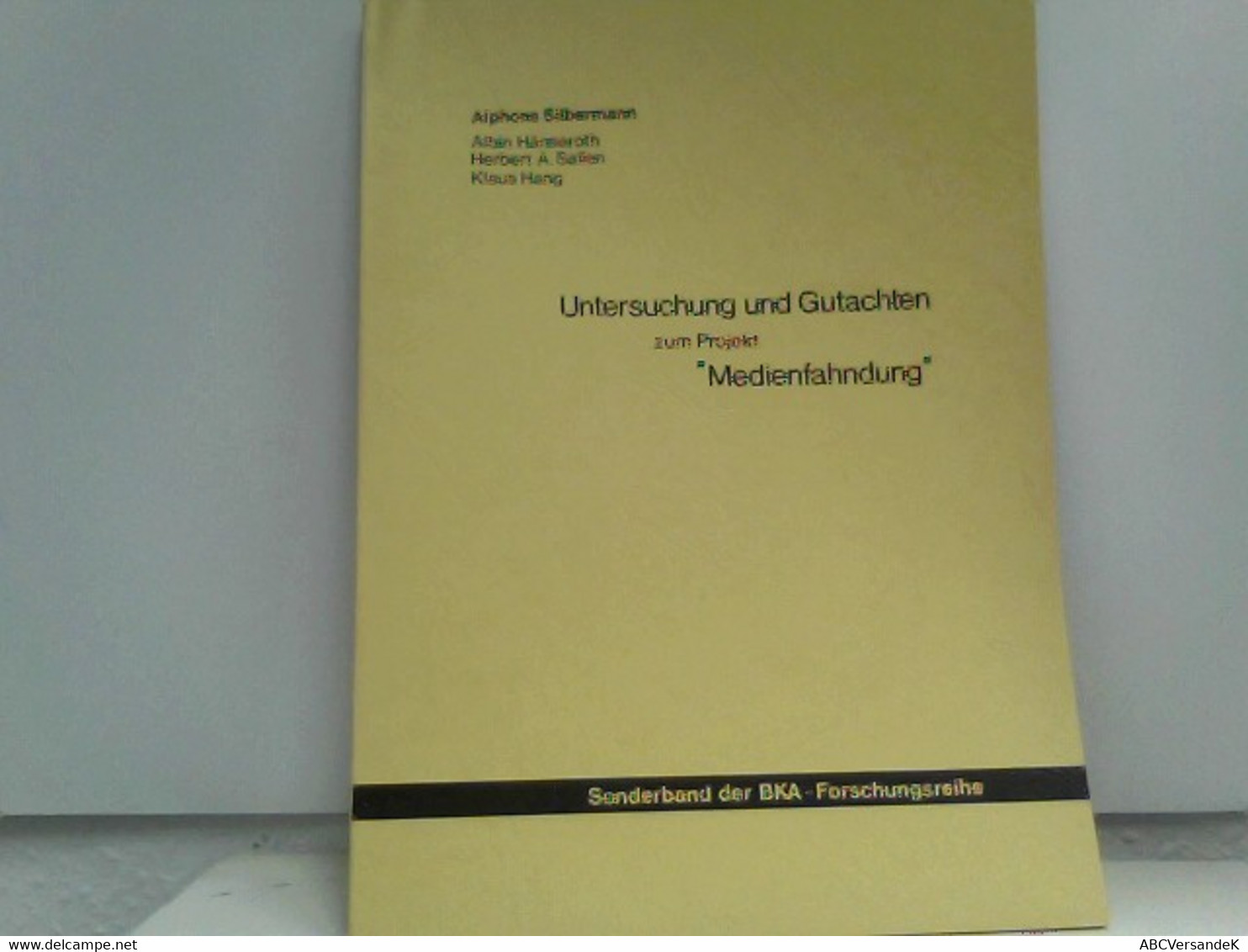 Untersuchung Und Gutachten Zum Projekt Medienfahndung - Zugleich Zum Verhältnis Polizei - Presse - Öffentlichk - Law