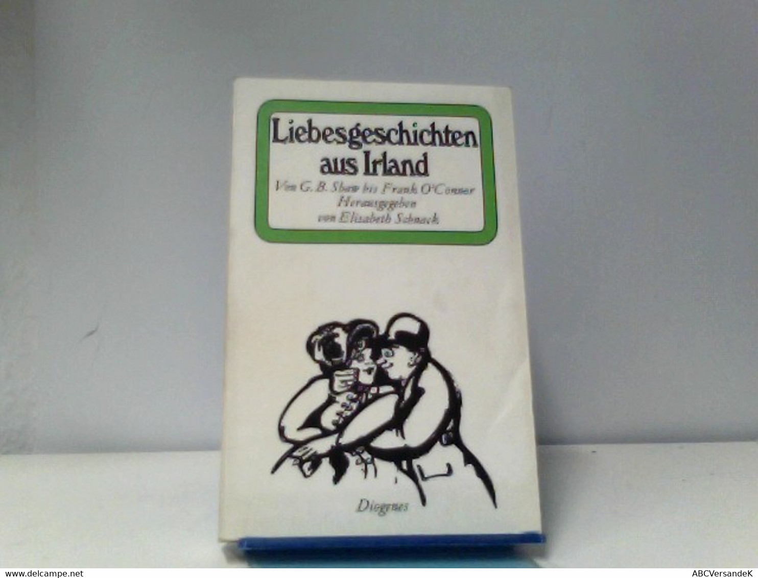 Liebesgeschichten Aus Irland : [von G. B. Shaw Bis Frank O'Connor]. - Korte Verhalen