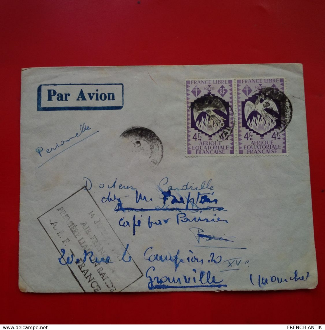 LETTRE A.E.F PREMIERE LIAISON RAIDE AIR FRANCE PAR AVION TCHAD FORT LAMY POUR GRANVILLE - Storia Postale