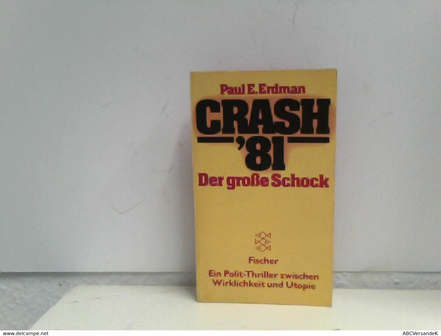 Crash '81: Der Grosse Schock. Roman - Ciencia Ficción