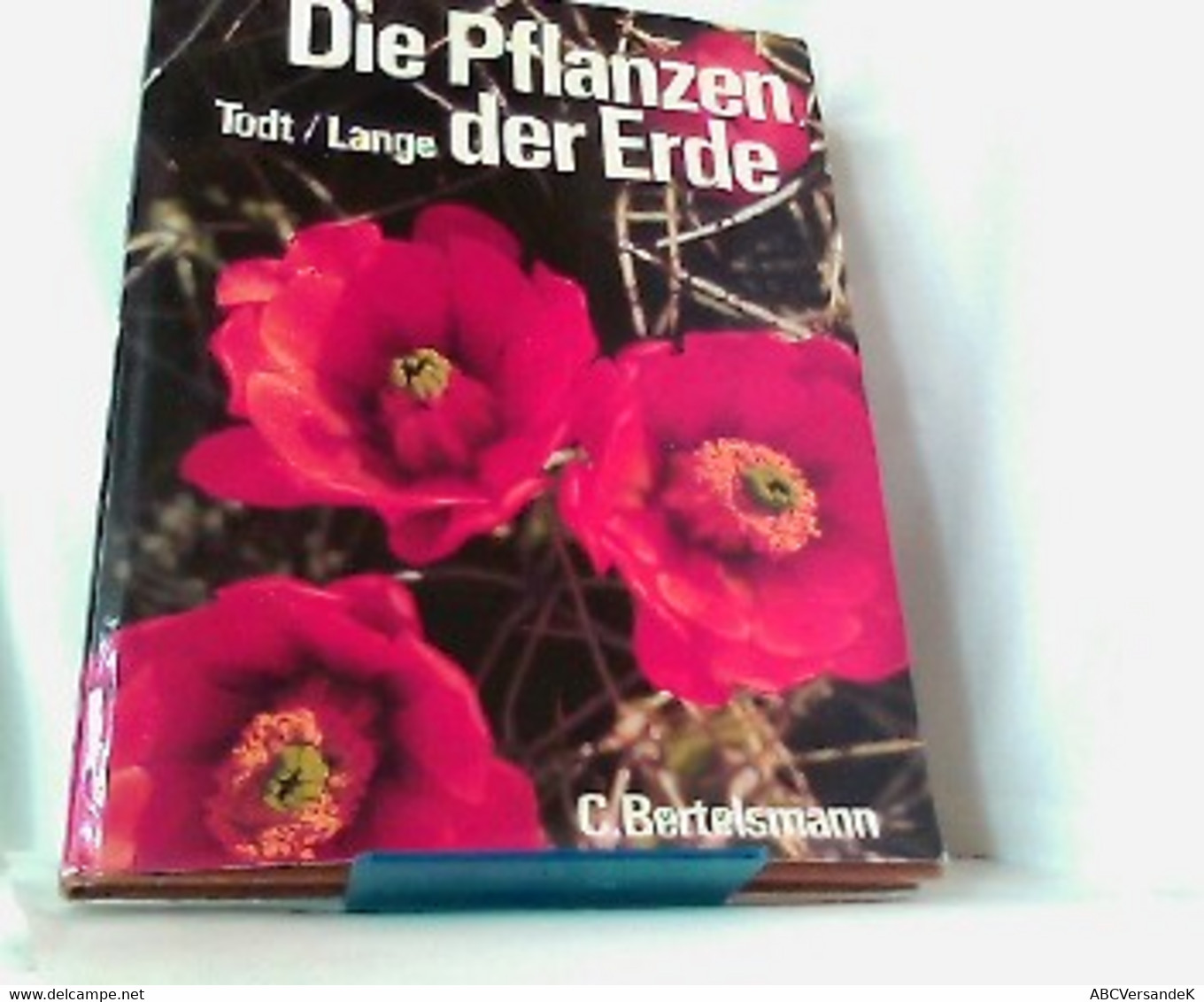 Die Pfanzen Der Erde - Bilddokumentation - Herausgegeben Von Roland Gööck (Der Mensch In Seiner Welt) - Botanik